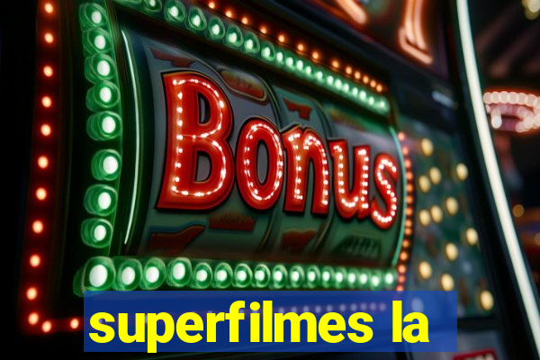 superfilmes la